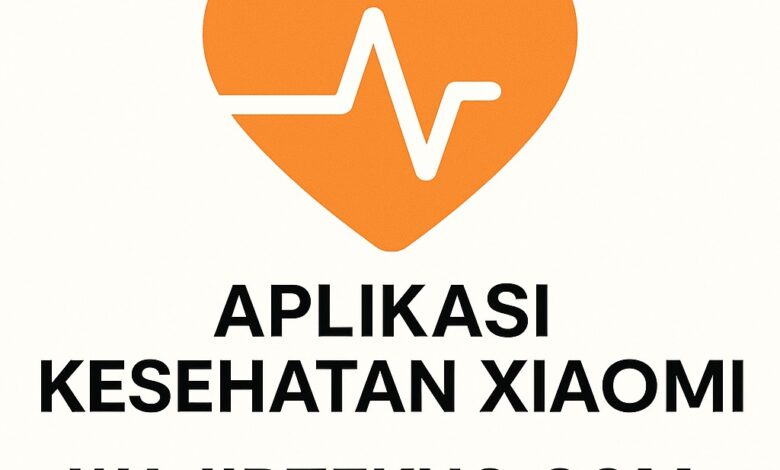 Aplikasi Kesehatan Xiaomi 1 Aplikasi Kesehatan Xiaomi
